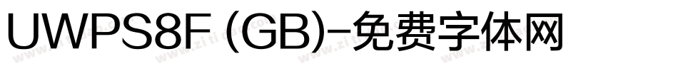 UWPS8F (GB)字体转换